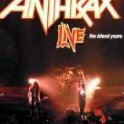 Le texte musical NOW IT'S DARK de ANTHRAX est également présent dans l'album Live, the island years (1994)
