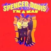 Le texte musical LET ME DOWN EASY de SPENCER DAVIS GROUP est également présent dans l'album I'm a man (1967)