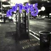 Le texte musical LITTLE MISS CAN'T BE WRONG de SPIN DOCTORS est également présent dans l'album Pocket full of kryptonite (1991)