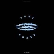 Le texte musical ELECTRIC MAINLINE de SPIRITUALIZED est également présent dans l'album Pure phase (1995)