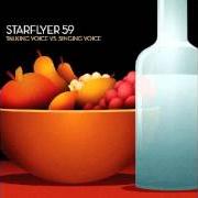 Le texte musical SOFTNESS GOODNESS de STARFLYER 59 est également présent dans l'album Talking voice vs. singing voice (2005)