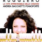 Le texte musical DI UN AMORE de ANTONELLA RUGGIERO est également présent dans l'album La vita imprevedibile delle canzoni (2016)