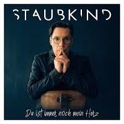 Le texte musical MIT JEDEM SCHRITT de STAUBKIND est également présent dans l'album Da ist immer noch mein herz (2023)