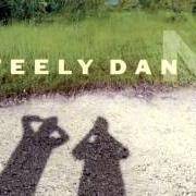 Le texte musical WEST OF HOLLYWOOD de STEELY DAN est également présent dans l'album Two against nature (2000)