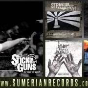 Le texte musical INDUSTRY OF INFAMY de STICK TO YOUR GUNS est également présent dans l'album For what it's worth (2014)