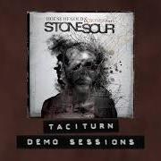 Le texte musical TUMULT de STONE SOUR est également présent dans l'album Stone sour (2002)