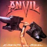 Le texte musical MAD DOG de ANVIL est également présent dans l'album Strength of steel (1987)