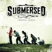 Le texte musical OVER NOW de SUBMERSED est également présent dans l'album Immortal verses (2007)