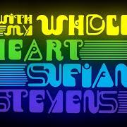 Le texte musical WITH MY WHOLE HEART de SUFJAN STEVENS est également présent dans l'album Love yourself / with my whole heart (2019)