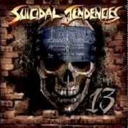 Le texte musical WHO'S AFRAID? de SUICIDAL TENDENCIES est également présent dans l'album 13 (2013)