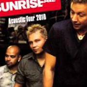 Le texte musical RISING SUN de SUNRISE AVENUE est également présent dans l'album Acoustic tour 2010 (2010)
