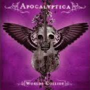 Le texte musical I DON'T CARE de APOCALYPTICA est également présent dans l'album Worlds collide (2007)