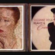 Le texte musical LUDLOW STREET de SUZANNE VEGA est également présent dans l'album Beauty & crime (2007)