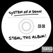 Le texte musical BOOM! de SYSTEM OF A DOWN est également présent dans l'album Steal this album (2002)