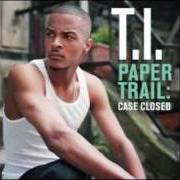 Le texte musical REMEMBER ME de T.I. est également présent dans l'album Paper trail: case closed ep (2009)