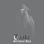 Le texte musical DET FINS EN PRINS de TAAKE est également présent dans l'album Stridens hus (2014)