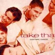 Le texte musical BROKEN YOUR HEART de TAKE THAT est également présent dans l'album Everything changes (1993)