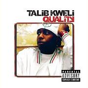 Le texte musical GUERILLA MONSOON RAP de TALIB KWELI est également présent dans l'album Quality (2002)
