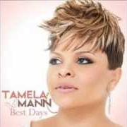 Le texte musical TAKE ME TO THE KING de TAMELA MANN est également présent dans l'album Best days (2012)