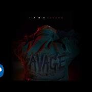 Le texte musical GOOD THING de TANK est également présent dans l'album Savage (2017)