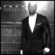 Le texte musical STRONGER de TANK est également présent dans l'album Stronger (2014)