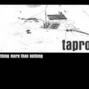 Le texte musical MENTOBE de TAPROOT est également présent dans l'album Upon us (1999)