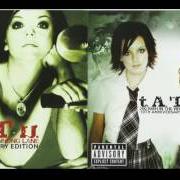Le texte musical NAS NE DAGONIAT de T.A.T.U. est également présent dans l'album 200 km/h in the wrong lane (2002)