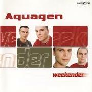 Le texte musical EVERY DAY de AQUAGEN est également présent dans l'album Weekender (2002)