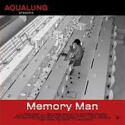 Le texte musical CINDERELLA de AQUALUNG est également présent dans l'album Memory man (2007)