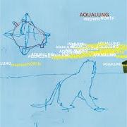 Le texte musical SUNDOWNING de AQUALUNG est également présent dans l'album Magnetic north (2010)