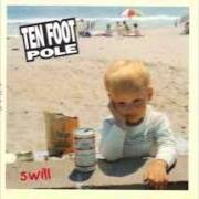 Le texte musical ULTIMATUM de TEN FOOT POLE est également présent dans l'album Swill (1993)