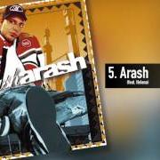 Le texte musical BOMBAY DREAMS de ARASH est également présent dans l'album Arash (2005)