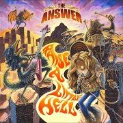 Le texte musical GONE TOO LONG de THE ANSWER est également présent dans l'album Raise a little hell (2015)