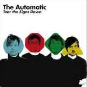 Le texte musical CANNOT BE SAVED de THE AUTOMATIC est également présent dans l'album Tear the signs down (2010)