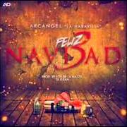 Le texte musical FELIZ NAVIDAD 5 de ARCANGEL est également présent dans l'album Feliz navidad (2013)