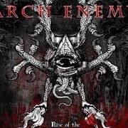 Le texte musical I WILL LIVE AGAIN de ARCH ENEMY est également présent dans l'album Rise of the tyrant (2007)