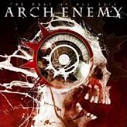 Le texte musical PILGRIM de ARCH ENEMY est également présent dans l'album The root of all evil (2009)