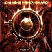 Le texte musical SHADOWS AND DUST de ARCH ENEMY est également présent dans l'album Wages of sin (2001)