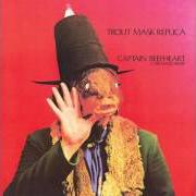 Le texte musical HAIR PIE: BAKE 2 de THE CAPTAIN BEEFHEART est également présent dans l'album Trout mask replica (1969)