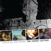 Le texte musical THE GREAT ONE AND LONELY de THE CASKET LOTTERY est également présent dans l'album Possiblies and maybes (2003)