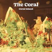 Le texte musical MY BEST FRIEND de THE CORAL est également présent dans l'album Coral island (2021)