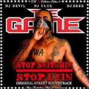 Le texte musical BUCKEST de THE GAME est également présent dans l'album Stop snitchin, stop lyin (2005)