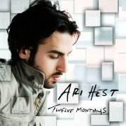 Le texte musical I'LL BE THERE de ARI HEST est également présent dans l'album Twelve mondays (2009)