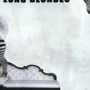 Le texte musical HERE COMES THE SERIOUS BIT de THE LONG BLONDES est également présent dans l'album Couples (2008)