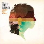 Le texte musical JUST FOR A MOMENT FORGET WHO YOU ARE de THE ROCKET SUMMER est également présent dans l'album Life will write the words (2012)