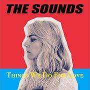 Le texte musical SAFE AND SOUND de THE SOUNDS est également présent dans l'album Things we do for love (2020)