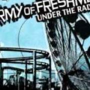 Le texte musical HERE IN THE FAN de ARMY OF FRESHMEN est également présent dans l'album The army of freshmen (2001)