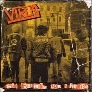 Le texte musical THROWAWAY KIDS de THE VIRUS est également présent dans l'album Still fighting for a future (2000)