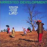 Le texte musical PEOPLE EVERYDAY (METAMORPHOSIS MIX) de ARRESTED DEVELOPMENT est également présent dans l'album 3 years, 5 months and 2 days in the life of ... (1992)