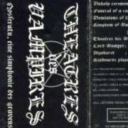 Le texte musical UNHOLY CEREMONIAL / FUNERAL OF A CURSED CHILD de THEATRES DES VAMPIRES est également présent dans l'album Nosferatu, eine simphonie des grauens - demo (1995)